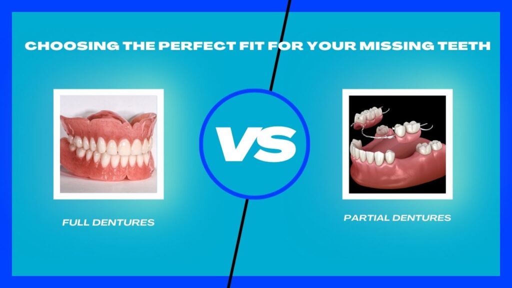 Full vs. Partial Dentures, Dental Clinic in Ludhiana, Dental Clinic in jamalpur, Dentist in ludhiana, Dentist in jamalpur, dental care, general dentistry, Thind Dental Clinic in Ludhiana