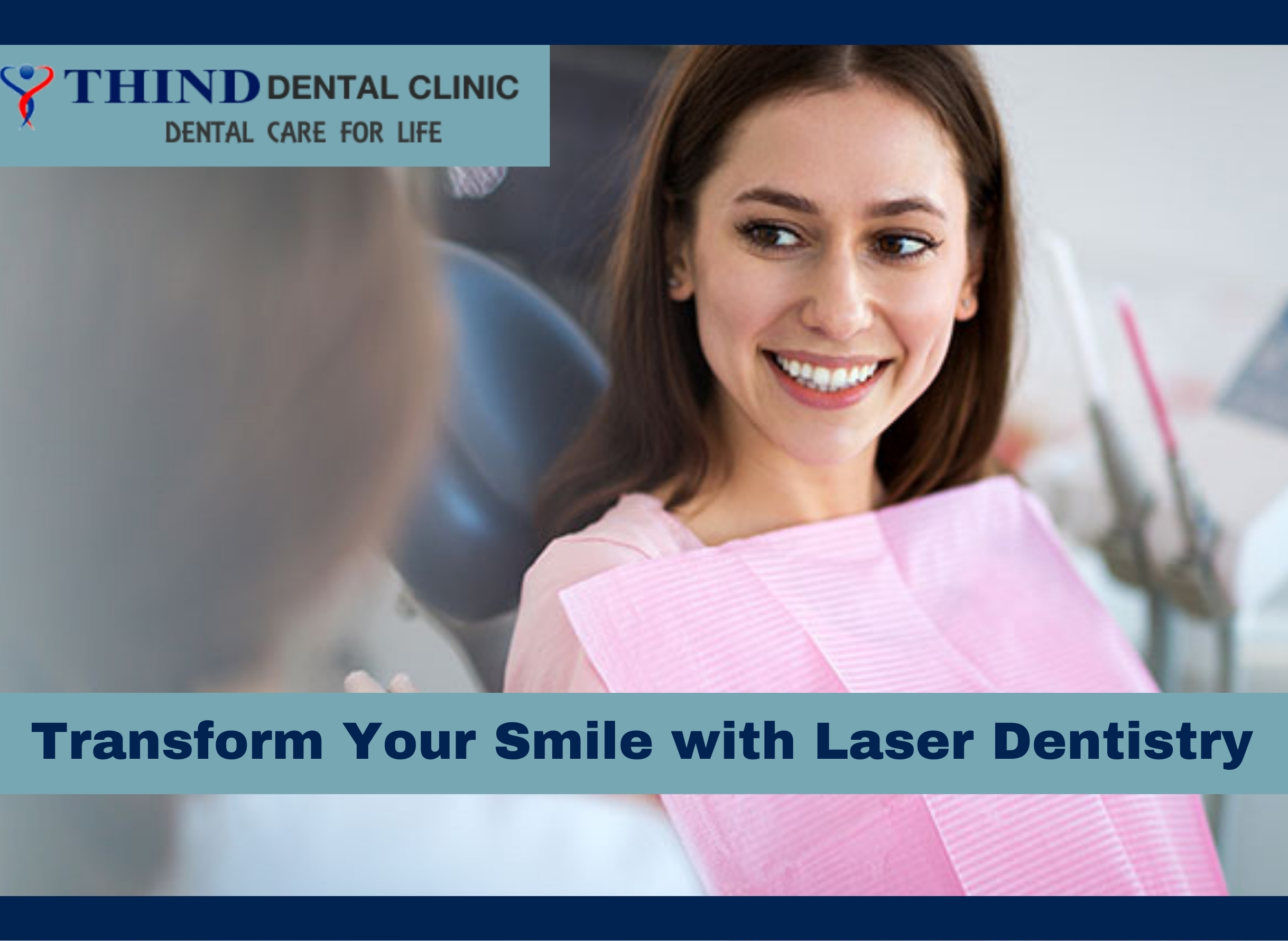 Transform Your Smile With Laser Dentistry Excellence