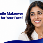 5 Signs Your Smile Makeover Plan Isn’t Actually Designed for Your Face